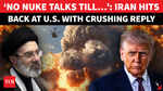 'No Nuclear Talks Till...': Iran Delivers Uncompromising Final Response to U.S. Proposal