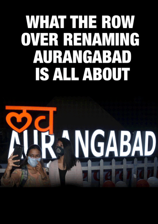 The 27-year political-legal battle to rename Aurangabad