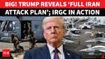 Trump Reveals Planned Iran Strike, Says U.S. Army Ready To Attack; 'Moment Talks Fails...'
