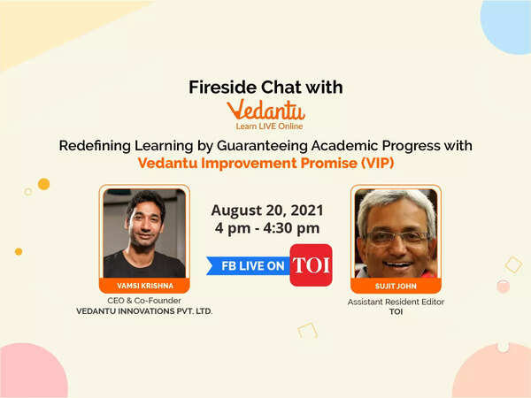 How Vedantu Improvement Promise is redefining learning by guaranteeing academic progress: A Fireside chat with Vamsi Krishna, CEO and Co-founder, Vedantu