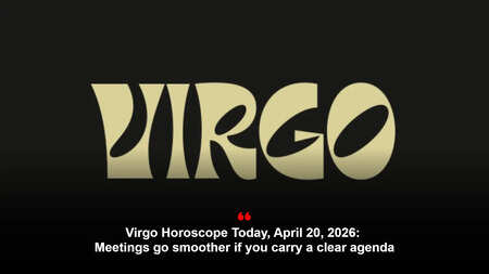 Virgo Horoscope Today, April 20, 2026: Meetings go smoother if you carry a clear agenda