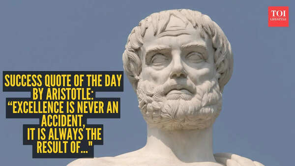 Success quote of the day by Aristotle: “Excellence is never an accident, it is always the result of..."