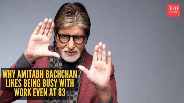 Why Amitabh Bachchan likes being busy with work even at 83: What people of all ages can learn from the megastar