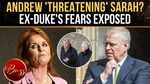 Andrew vs Fergie? Duke &lsquo;Ready to Unleash Lawyers&rsquo; If Tell-All Book Moves Ahead | WATCH