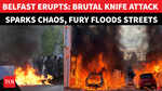Riots, Fires And Unrest Rock Belfast; Knife Attack Sparks Total Mayhem | Northern Ireland Burns