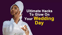 Ultimate hacks to glow on your wedding day 