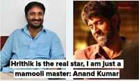 I am just a mamooli master, not a star: Anand Kumar 