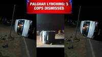 Maharashtra: 3 cops dismissed from service in Palghar lynching case 