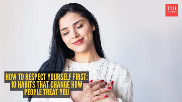 How to respect yourself first: 10 habits that change how people treat you