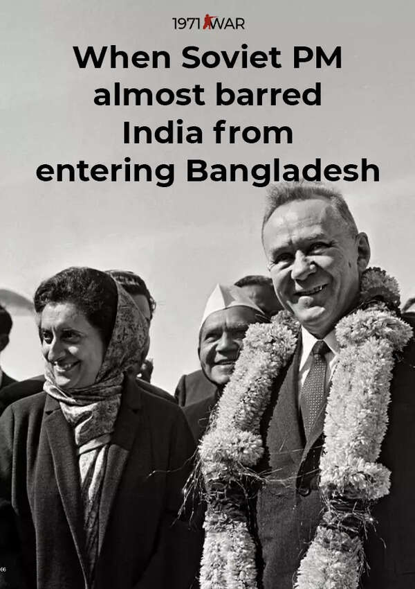 When Soviet PM almost barred India from entering Bangladesh