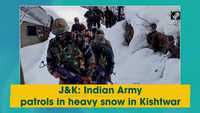 J&K: Indian Army patrols in heavy snow in Kishtwar 