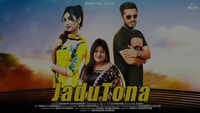 Latest Punjabi Song 'Jadu Tona' Sung By Gayatri Chaudhary 