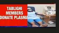 COVID-19 crisis: Recovered Tablighi Jamaat members donate blood plasma for patients 