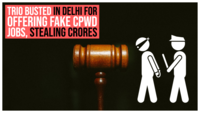 Trio busted in Delhi for offering fake CPWD jobs, stealing crores 