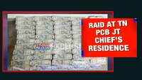 Vigilance officials raid Tamil Nadu Pollution Control Board Joint chief's residence, Rs 33 lakh seized 