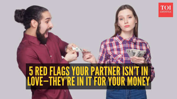 Love or loot? 5 glaring signs your partner is treating you like a human ATM