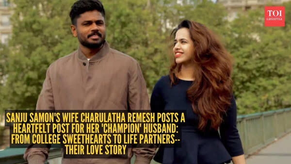 Sanju Samson's wife Charulatha Remesh posts a heartfelt post for her 'Champion' husband: From college sweethearts to life partners-- Their love story
