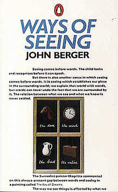 What you see when you see: John Berger and ways of seeing