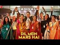 ​Mission Mangal | Song - Dil Mein Mars Hai 