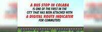 A bus stop in Colaba is one of the first in the city that has been attached with a digital route indicater for commuters 