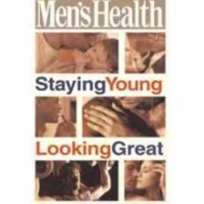 Men's Health Staying Young Looking Great