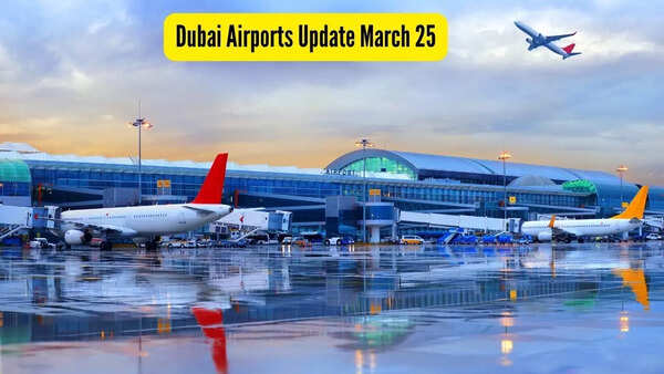 Dubai Airports Update March 25, 2026: Air India Group to operate 26 West Asia flights; IndiGo requests flyers “to check latest flight status before heading to the airport”