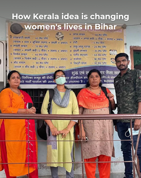 How Kerala idea is changing women's lives in Bihar