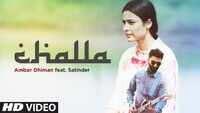 Latest Punjabi Song 'Challa' Sung By Ambar Dhiman And Satinder 