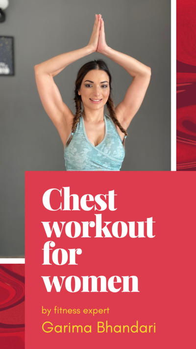 Chest workout for women by fitness expert Garima Bhandari