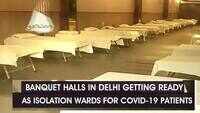 Banquet halls in Delhi getting ready as isolation wards for Covid-19 patients 