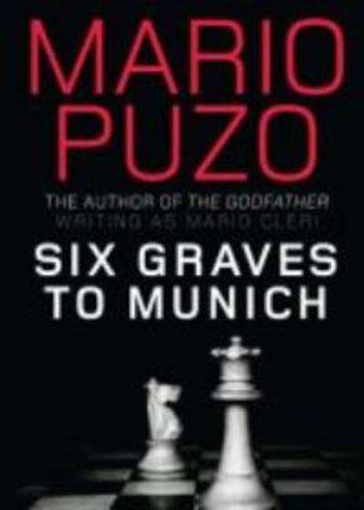 Six Graves to Munich