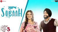 Nikka Zaildar 3 | Song - 'Subaah' 
