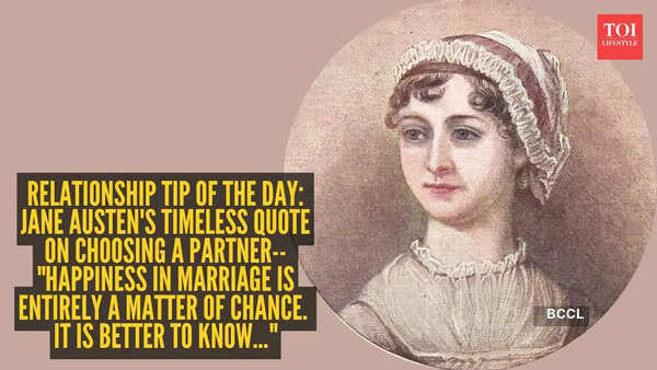 Relationship tip of the day: Jane Austen's timeless quote on choosing a partner-- "Happiness in marriage is entirely a matter of chance. It is better to know..."
