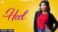 Latest Punjabi Song 'Heel' Sung By Mann Kaur 