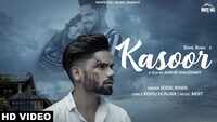 Latest Punjabi Song 'Kasoor' Sung By Sohil Khan 