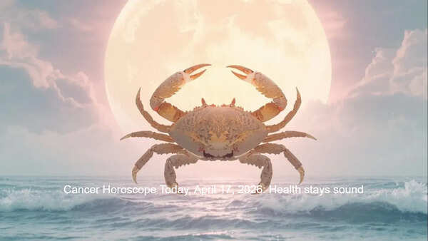Cancer Horoscope Today, April 17, 2026: Health stays sound