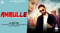 Latest Punjabi Song 'Anmulle' (Lyrical) Sung By Bobby Singh 