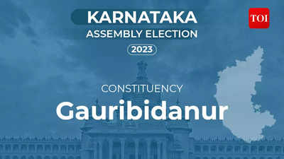 Gauribidanur Constituency Election Results: Assembly seat details, MLAs, candidates & more