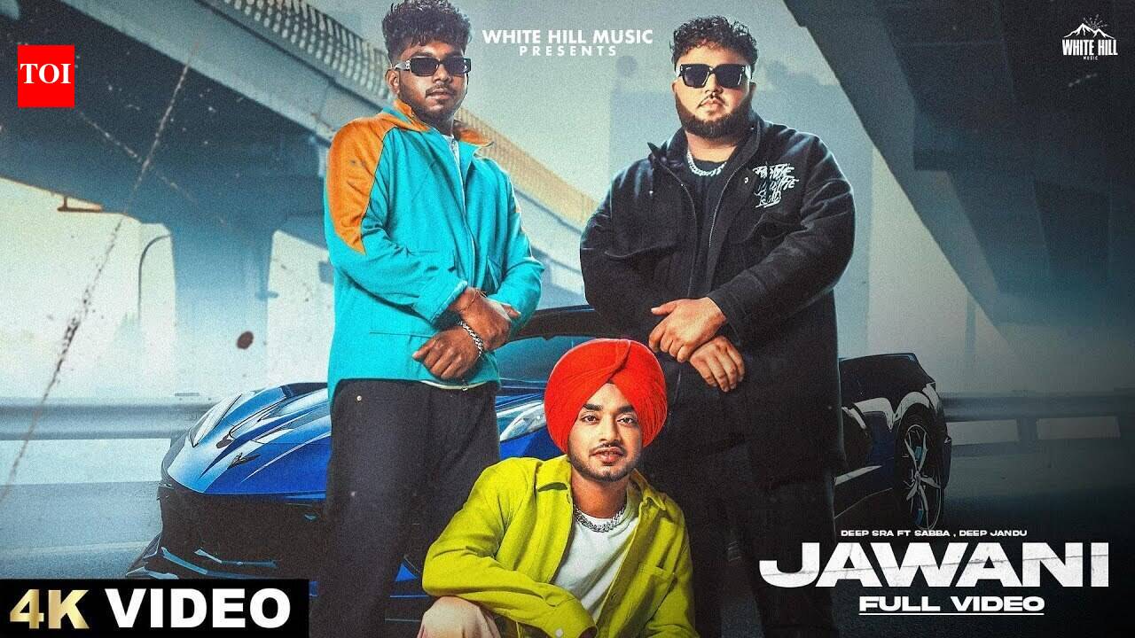 Watch The Latest Punjabi Video Song 'Jawani' Sung By Deep Sra feat ...