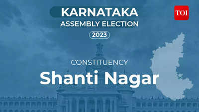 Shanti Nagar Constituency Election Results: Assembly seat details, MLAs, candidates & more