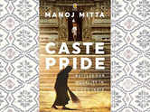 Micro review: 'Caste Pride' by Manoj Mitta