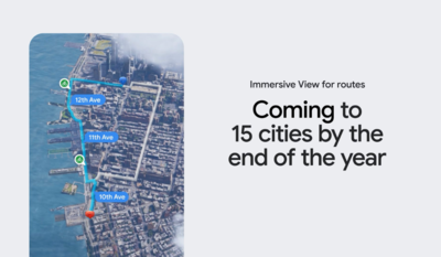 Google Maps to expand ‘Immersive View’ to routes: What it means, and