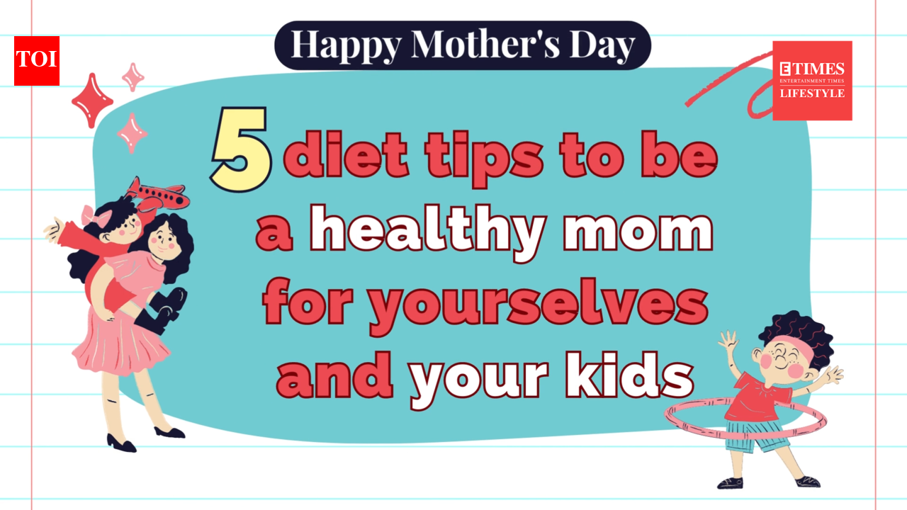 5 diet tips to be a healthy mom for yourselves and your kids