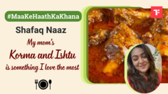 Mother's Day Special: My mom's Korma and Ishtu is something I love the most: Shafaq Naaz