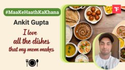 Mother's Day Special: Ankit Gupta loves all the dishes made by his mom