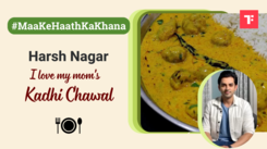 Mother's Day Special: Harsh Nagar loves his mom's Kadhi Chawal