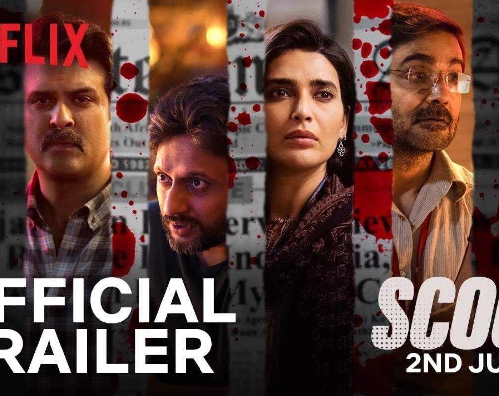 
'Scoop' Trailer: Karishma Tanna and Mohammed Zeeshan Ayyub starrer 'Scoop' Official Trailer
