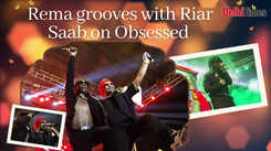 Rema grooves with Riar Saab on Obsessed