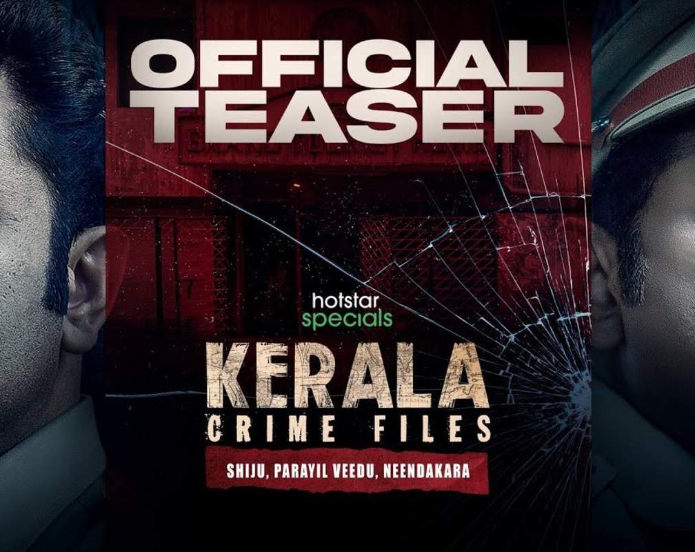 
'Kerala Crime Files' Teaser: Aju Varghese and Lal starrer 'Kerala Crime Files' Official Teaser
