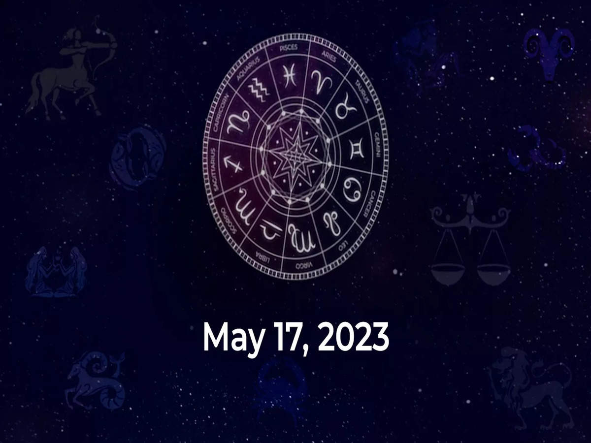 Horoscope today May 17 2023 Here are the astrological predictions for your zodiac signs